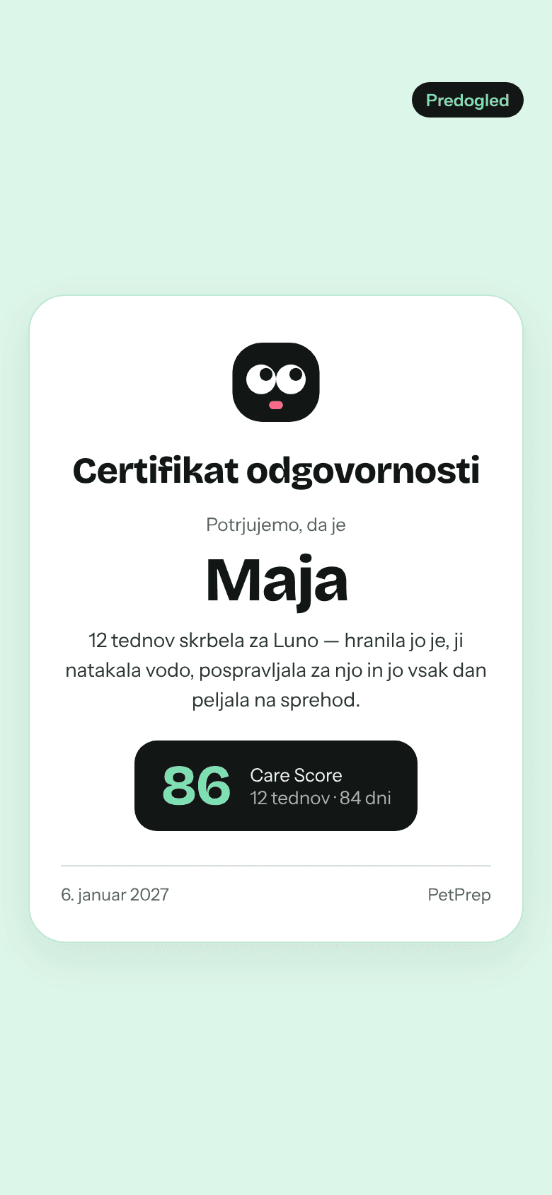 Po 12 tednih: Certifikat odgovornosti z otrokovim Care Score.