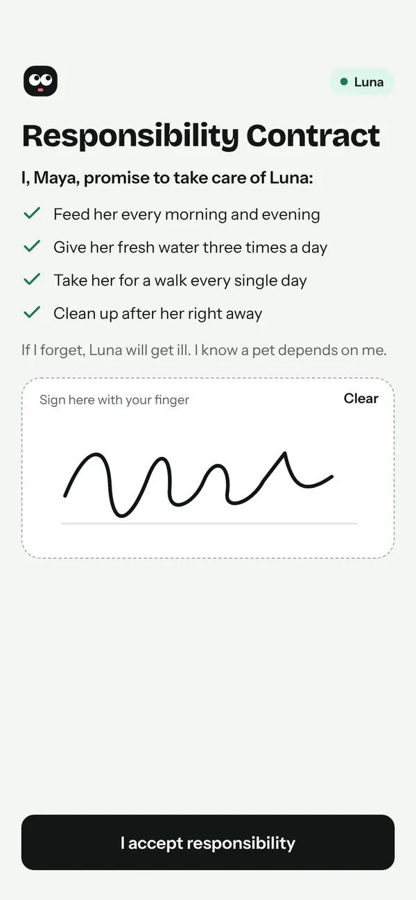 The Responsibility Contract, signed with a finger. Signing brings the pet to life.